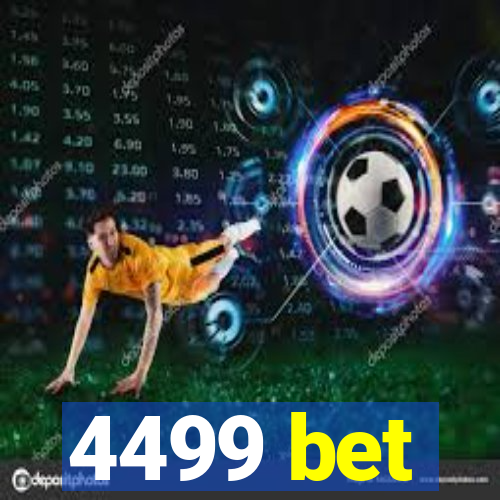 4499 bet